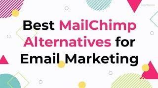 10 Best Mailchimp Alternatives for Email Marketing | Integrate Email Marketing