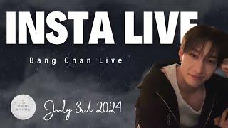 Bang Chan Live 07032024 [Full Video w/ English Subs]