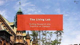 The Living Lab: Putting Research into Practice on Campus