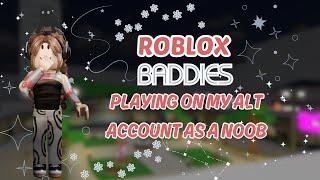 ROBLOX BADDIES playing as a noob because I got banned on my main account... Here's how it went! 