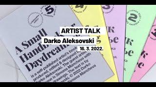 Artist talk / Darko Aleksovski