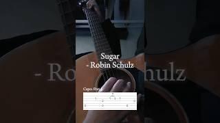 Sugar - Robin Schulz [TAB]