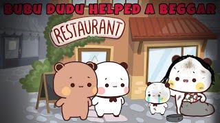 Bubu Dudu HELPED a BEGGAR  |Peach Goma| |Animation| |Bubuanddudu|