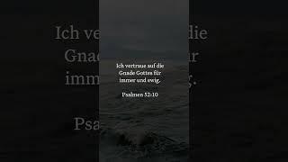 Psalm 52,10 (Schlachter-Übersetzung) #bibel #vers #bibelstelle #jesus #gott #psalm #glaube #christ