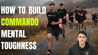 7 Ways To Create A Resilient Mindset - Royal Marines Style