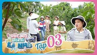 Ước Mơ Bốn Bể Là Nhà 2 | TẬP 3 | Cùng Chị Ca Nô "ăn sập" khu vườn chữa lành