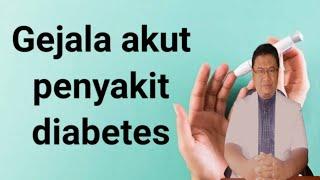 Gejala akut diabetes yang sering diabaikan