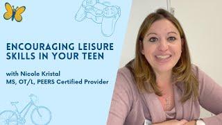 Encouraging Leisure Skills in Your Teen