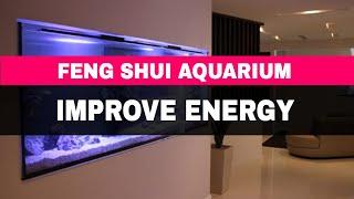 How a Feng Shui Aquarium Can Improve Your Home's Energy