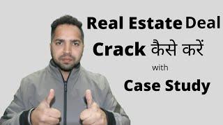 How to Crack a Deal in Real Estate with Case Study Example- YourPropertyShow