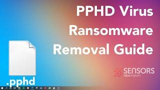 PPHD Virus [.pphd Files] Removal & Recovery Guide [Free]