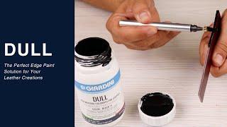 DULL: The Perfect Edge Paint Solution for Your Leather Creations