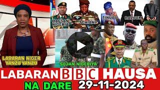 #BBC HAUSA LABARAN YAU NA DARE 29-11-2024 labaran niger na juyin mulki #bbchausa #labaran duniya