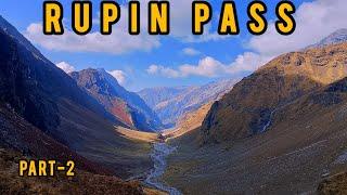 2nd Day of Trek | RUPIN PASS Trek | Part - 2 | #pahariasajal #newvlog #video