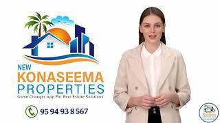 Konaseema Properties Real Estate App - A Solution To Buy Or Sell Properties In & Around Amalapuram.