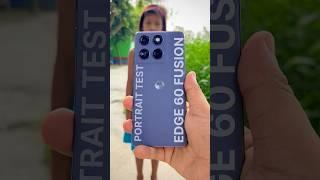 Motorola Edge 60 Fusion Portrait Test 