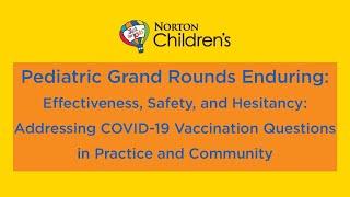 PGR Enduring: Effectiveness, Safety & Hesitancy: Addressing COVID-19 Vax Q's in Practice & Community