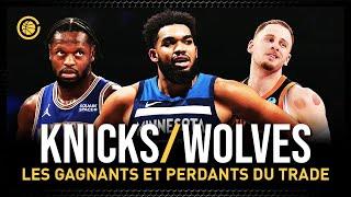 Knicks/Wolves, les gagnants et perdants du trade de Karl Anthony-Towns - Ep #165