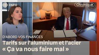 Annonce sur l'acier et l'aluminium : quelles seront les conséquences? | D'abord l'info