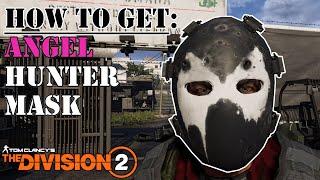 HOW TO GET the Angel Hunter Mask | The Division 2