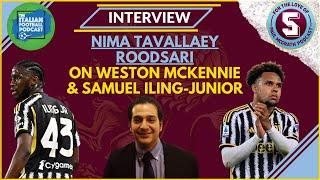 Nima from The Italian Football Podcast talks about Weston McKennie & Samuel Iling-Junior