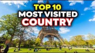  Top 10 Most Visited Countries in 2025 | Travel Trends Revealed! ️