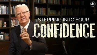 Stepping Into Your Confidence | Bob Proctor