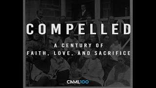 COMPELLED: A Century of Faith, Love, and Sacrifice (English Subtitles)