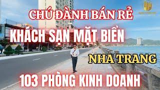 Khách Sạn Mặt Biển Nha Trang. 103 Phòng Kinh Doanh. 20 Tầng Quá Đẹp | Cường Nhà Đất Nha Trang