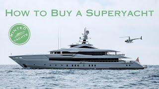 Mega-Yacht Buying Checklist. Learn How to buy a Multi-Million Dollar Mega-yacht ( or Giga-Yacht )