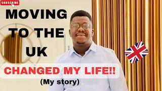 HOW MOVING TO THE UK CHANGED MY LIFE | Things people do not talk about!!