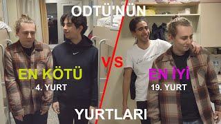 ODTÜ'nün EN KÖTÜ vs EN İYİ YURTLARI (4. YURT vs 19. YURT)