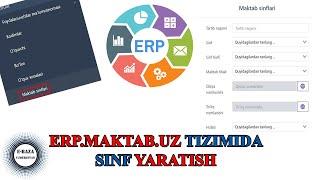 ERP.MAKTAB.UZ | Sinf yaratish