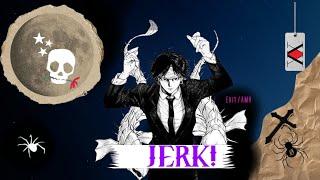 Chrollo Lucilfer - JERK![EDIT/AMV]4K!