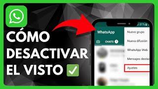  Como Desactivar el Visto en WhatsApp (2024) Fácil Y Rápido