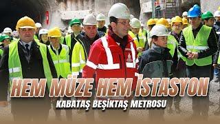 HEM METRO İSTASYONU HEM MÜZE OLACAK