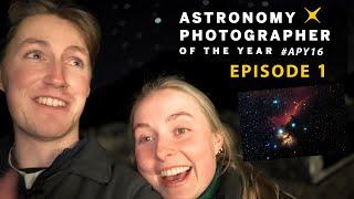 Ep 1: Can I become the WORLDS BEST Astrophotographer?! 