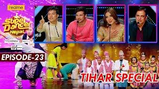 SUPER DANCER NEPAL || Episode 23 || Hari Bansha Acharya, Suren Rai, Pradip Bhattarai