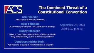 The Imminent Threat of a Constitutional Convention