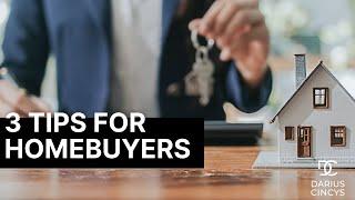 3 Tips For New Home Buyers |