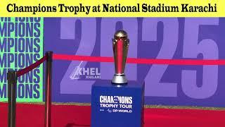 Champions Trophy at Historic National Stadium Karachi 