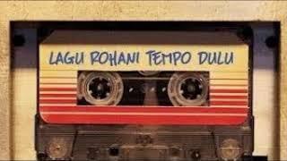 Lagu Rohani Kristen Tempo Dulu [Various Artis]