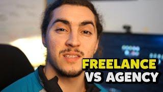 What's Better - Freelance vs Agency?