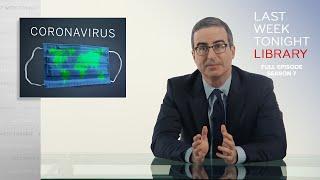 S7 E5: Coronavirus II: Last Week Tonight with John Oliver