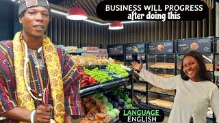 BUSINESS WILL PROGRESS AFTER DOING THIS... | NANA OGUM