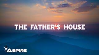 Cory Asbury ~ The Father's House (lyrics)