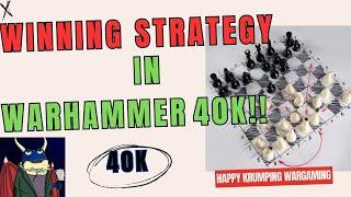 Strategy that wins games! Warhammer 40k!