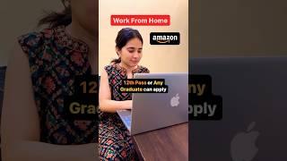 Amazon is Hiring Work From Home| Apply Now!