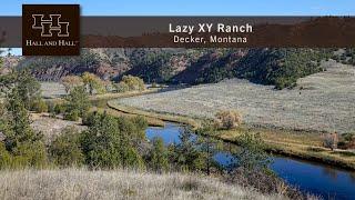 Montana Ranch For Sale - Lazy XY Ranch