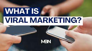 What is Viral Marketing?